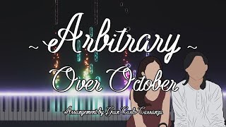 Over October  Arbitrary Piano Tutorial [upl. by Ecinnahs]