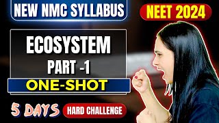 Ecosystem  Part1  5 Days Hard Challenge  NEET 2024  Dr Gargi Singh [upl. by Lemhar]