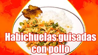 Habichuelas guisadas con pollo una delicia mmm [upl. by Mikeb]