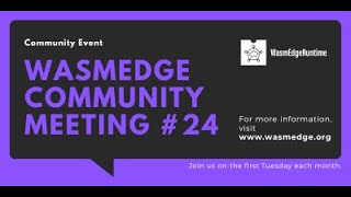 WasmEdge Community Meeting 24 Run llama2 with Rust  WebAssembly [upl. by Nauaj437]