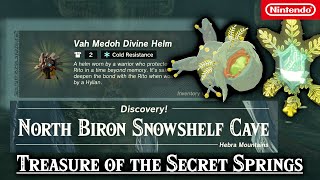 Vah Medoh Divine Helm  Treasure of the Secret Springs  North Biron Snowshelf Cave  Bubbulfrog [upl. by Nnyltak465]