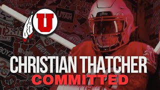 Christian Thatcher  Utah Utes Recruiting [upl. by Bebe]