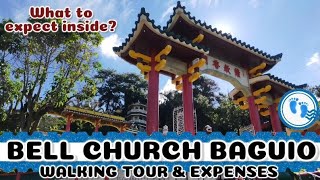 BELL CHURCH BAGUIO Travel Guide  Expenses  Walking Tour [upl. by Adnih521]