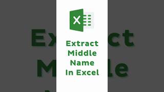 Quickly Extract Middle Name in Excel  In 15 Seconds shorts excel [upl. by Sheffield552]