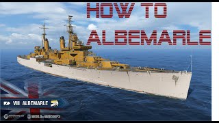 World Of Warships How To Albemarle [upl. by Anavrin]