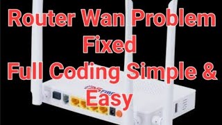 How To Fix WAN Light Not Burning In Router  AsFiber  Sharp  Dual Band  Coding  Laptop 💻  🔋 [upl. by Ellenyl]