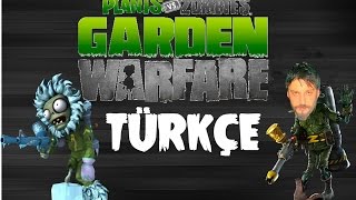 Plants Vs Zombies Garden Warfare Türkçe  Entel Zombi  İlk İzlenim [upl. by Etsirk]