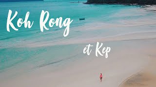 2 Destinations  KOH RONG amp KEP Cambodge [upl. by Kcyred]