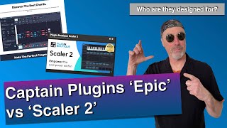 Captain Plugins quotEpicquot versus quotScaler 2quot  Who are they for [upl. by Ier500]