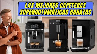 🥇 Las MEJORES Cafeteras SUPERAUTOMÁTICAS BARATAS y BUENAS 🥇 [upl. by Binni]