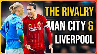 Manchester City vs Liverpool  More Than Just A Rivalry [upl. by Onileba]