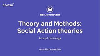 Sociological Theory Social Action Theories Sociology Theory amp Methods [upl. by Acie]