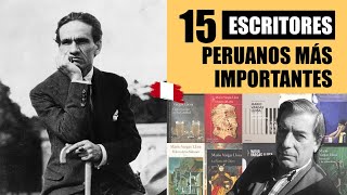 15 escritores peruanos más importantes 🇵🇪✒️ [upl. by Krasnoff]