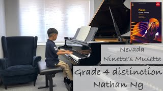 Nathan Ng  ABRSM Grade 4 Piano distinction  Nevada  Ninette’s Musette 🎹 [upl. by Thorlay]