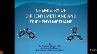 CHEMISTRY OF DIPHENYLMETHANE AND TRIPHENYLMETHANE [upl. by Blondie]