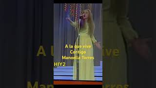 A la que vive contigo Manoella Torres [upl. by Adey704]