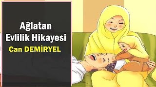 Ağlatan Evlilik Hikayesi Tüm Evlilere İbret Olsun  Can Demiryel [upl. by Koenraad]