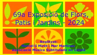 GIRONA TEMPS DE FLORS 2024 4K  MÚSICA SUBTITULADA EN CATALÀ [upl. by Fita]