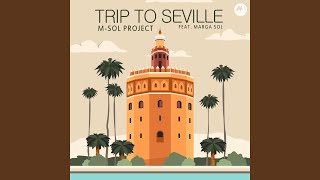 Trip to Seville [upl. by Cynthea484]