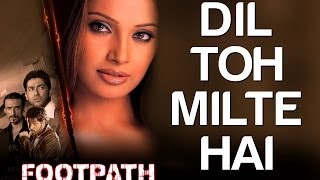 Dost Milte Hai Full Video  Footpath  Aftab Shivadasani Emraan Hashmi amp Bipasha Basu [upl. by Nilrak886]