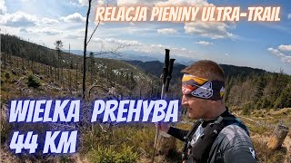 Pieniny UltraTrail 2023 Wielka Prehyba 44km  Relacja z biegu [upl. by Vastah592]