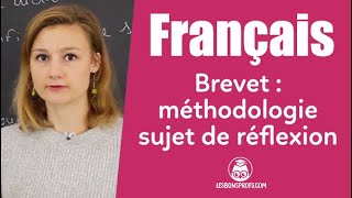 Brevet  méthodologie du sujet de réflexion  Français  3e  Les Bons Profs [upl. by Olodort]