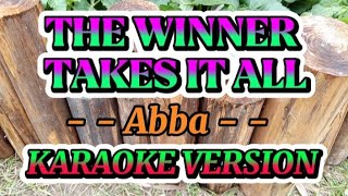 THE WINNER TAKES IT ALL BY ABBA KARAOKE VERSION [upl. by Salkcin]