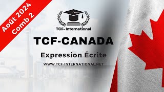 TCF Canada  Correction des Expressions Écrites  Août 2024 Combinaison 2 [upl. by Noxid198]