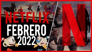 Estrenos Netflix Febrero 2022  Top Cinema [upl. by Gnagflow]