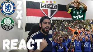 REACT  CHELSEA 2 X 1 PALMEIRAS  MUNDIAL É PRA POUCOS [upl. by Odetta]