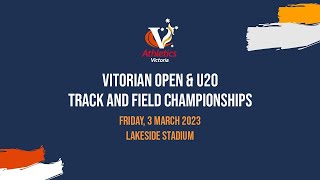 🔴 2023 Victorian Open amp U20 Track and Field Championships Livestream  Friday [upl. by Ahsimit817]