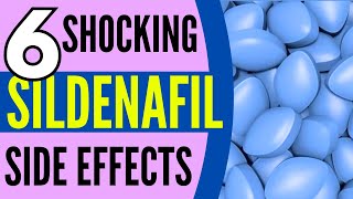 6 SHOCKING SILDENAFIL SIDE EFFECTS 😱💥 [upl. by Risteau]