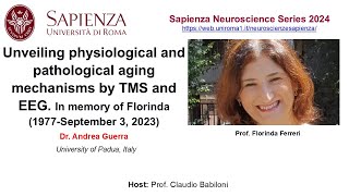 Unveiling physiological and pathological aging mechanisms by TMS and EEG In memory of Florinda [upl. by Elayne728]