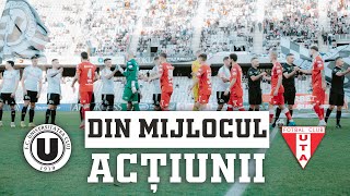 DIN MIJLOCUL ACȚIUNII  FC Universitatea Cluj  UTA Arad 00 [upl. by Bonneau]