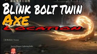 Blink Bolt Twin Axe Location Guide Erdtree DLC Elden Ring [upl. by Syxela695]