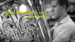 Hungarian Dance no 5  Johannes Brahms  brassband de bazuin Oenkerk [upl. by Otrepur]