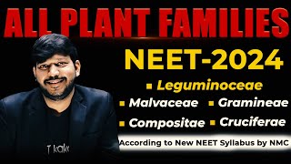 All Plant Families  Malvaceae Gramineae Compositae Cruciferae Leguminoceae  NEET Botany 2024 [upl. by Noryt598]