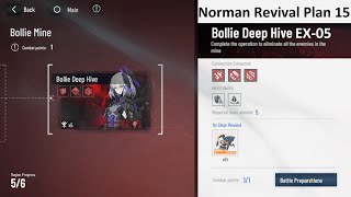 Norman Revival Plan 15  Bollie Deep Hive EX05  Punishing Gray Raven [upl. by Mloc560]