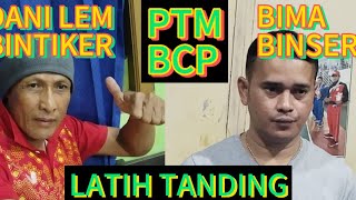 MASTER BINTIKER dani lem vs BINSER bima tansar [upl. by Etnovaj882]