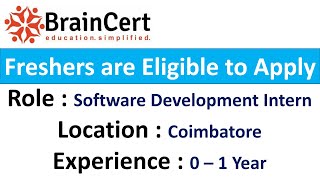 BrainCert Hiring Software Development Intern in Coimbatore  Freshers are Eligible to Apply [upl. by Acimat]