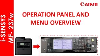 iSENSYS MF237w OPERATION PANEL AND MENUS OVERVIEW [upl. by Asiela]