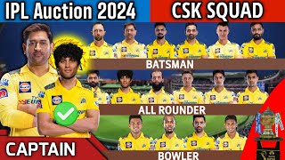 IPL Auction 2024  Chennai Super Kings Team Final Squad  CSK Team Full Squad 2024  CSK Team 2024 [upl. by Shipman595]