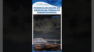 Detikdetik 100 Rudal Hizbullah Bakar Pangkalan Udara Israel Semalaman IDF Berkilah Tutupi Serangan [upl. by Kadner]