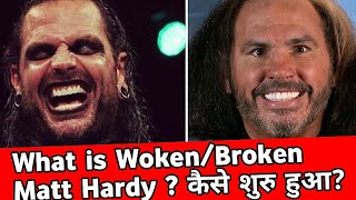 How Matt Hardy Became WokenBroken  WWE Hindi [upl. by Kalila865]