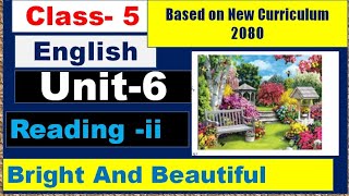 Class 5 English unit 6 Reading ii \\ Biright amp Beautiful [upl. by Jona584]