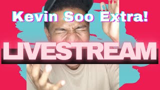 Respect TikToks LIVESTREAM Kevin SooExtra Reaction Video Live [upl. by Adian850]