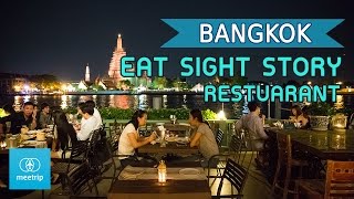 Bangkok Travel Guide  Bangkok Restaurant  Eat Sight Story Riverside Restaurant  Meetrip [upl. by Seigler]