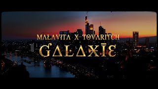 MALAVITA x TOVARITCH  GALAXIE Prodby Hitxchi [upl. by Ayoras]