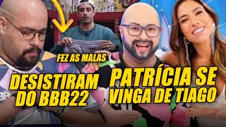 Pedro Scooby faz as malas e desiste do BBB22  Patricia se vinga de Tiago Abravanel e debocha [upl. by Enilec]