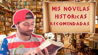 MIS NOVELAS HISTÓRICAS FAVORITAS  ¿Y las vuestras [upl. by Elata]